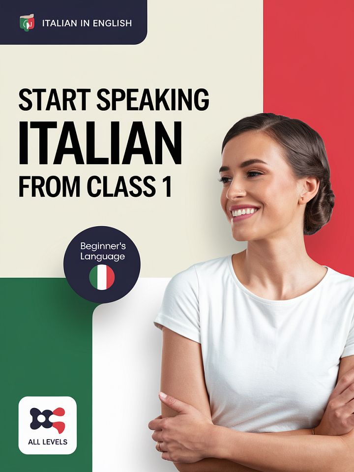 Italian For Beginners - Start Speaking Italian From Class 1 + File Resourcess product image (1)