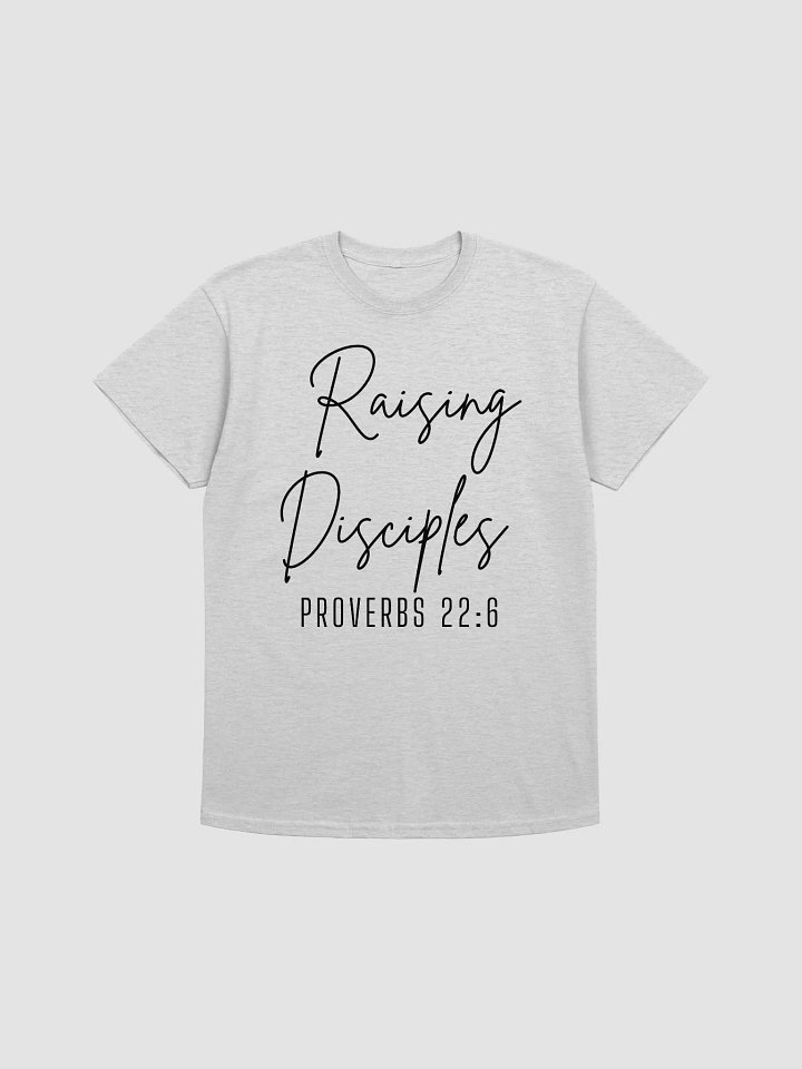 Raising Disciples T-Shirt product image (1)