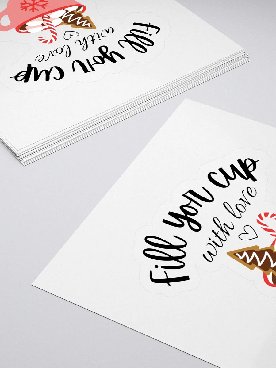 'Fill Your Cup With Love' Sticker product image (4)