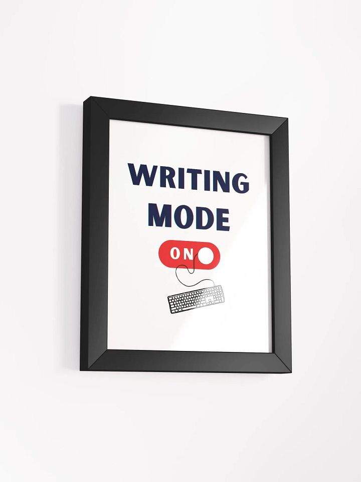 Writing Mode On Framed Poster product image (21)