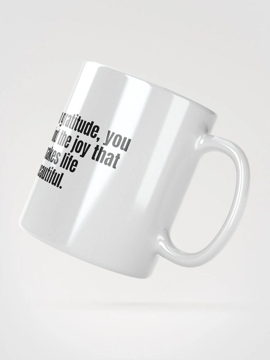 White Ceramic Gratitude Mug – "In Gratitude, You Find the Joy That Makes Life Beautiful" product image (2)