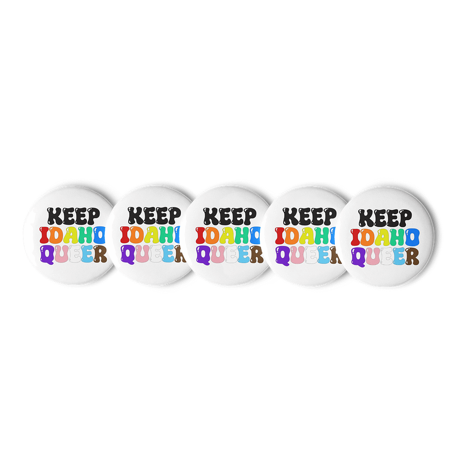 "KEEP IDAHO QUEER" buttons (5) product image (1)