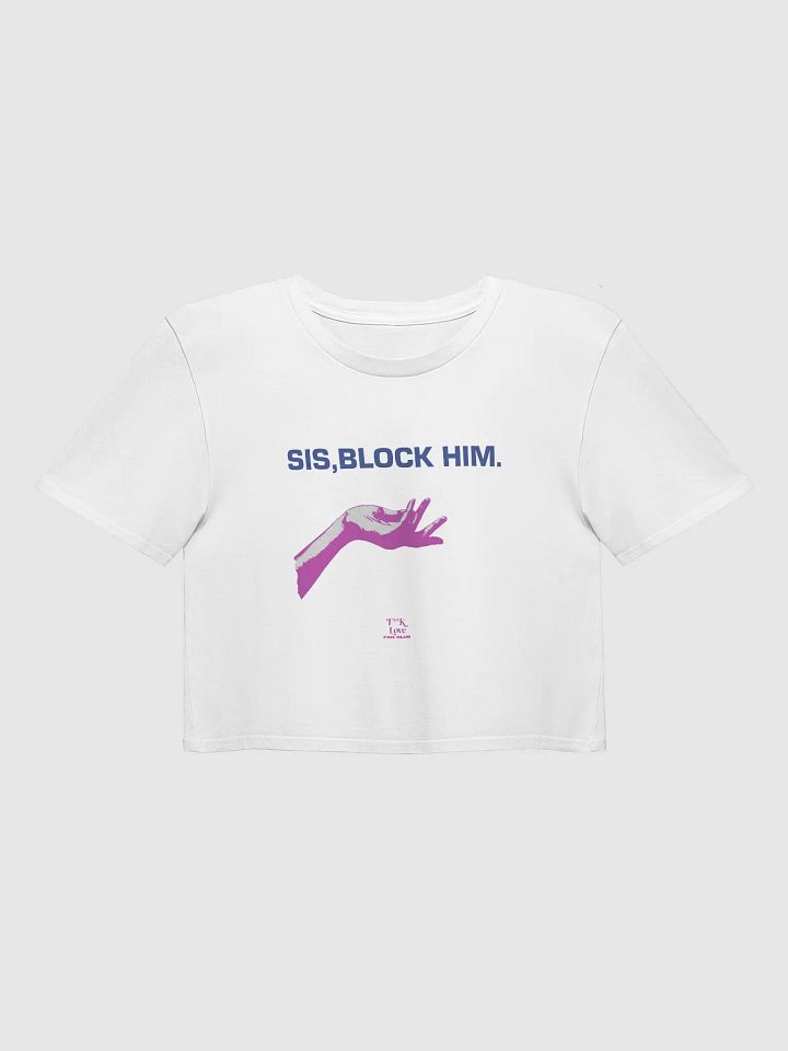 FLFC Sis, Block Him Crop Top product image (1)