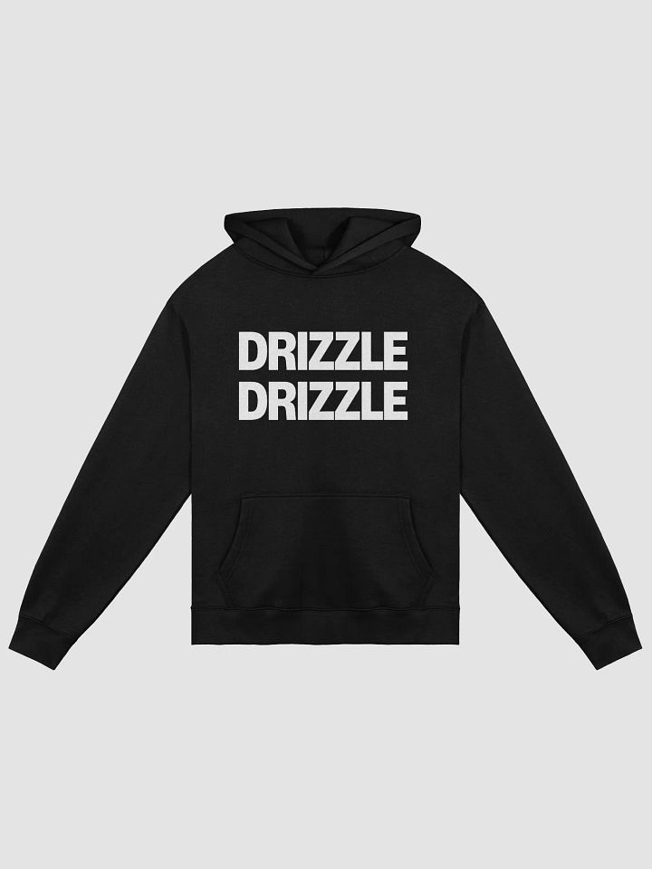 "DRIZZLE DRIZZLE" | HOODIE product image (2)