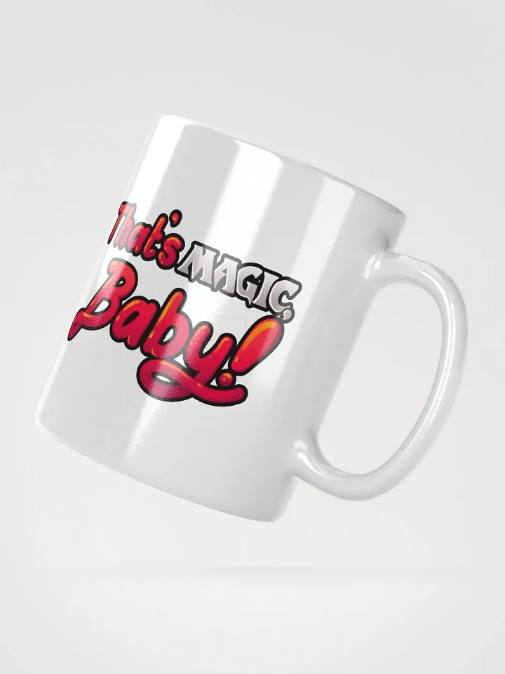 That's Magic, Baby! Glossy Mug product image (2)