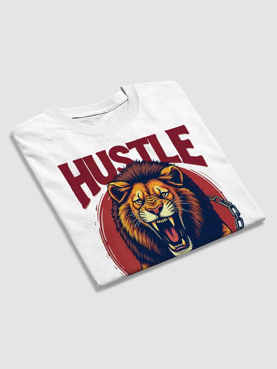 Be Hustle or Be Left Behind T-Shirt product image (2)