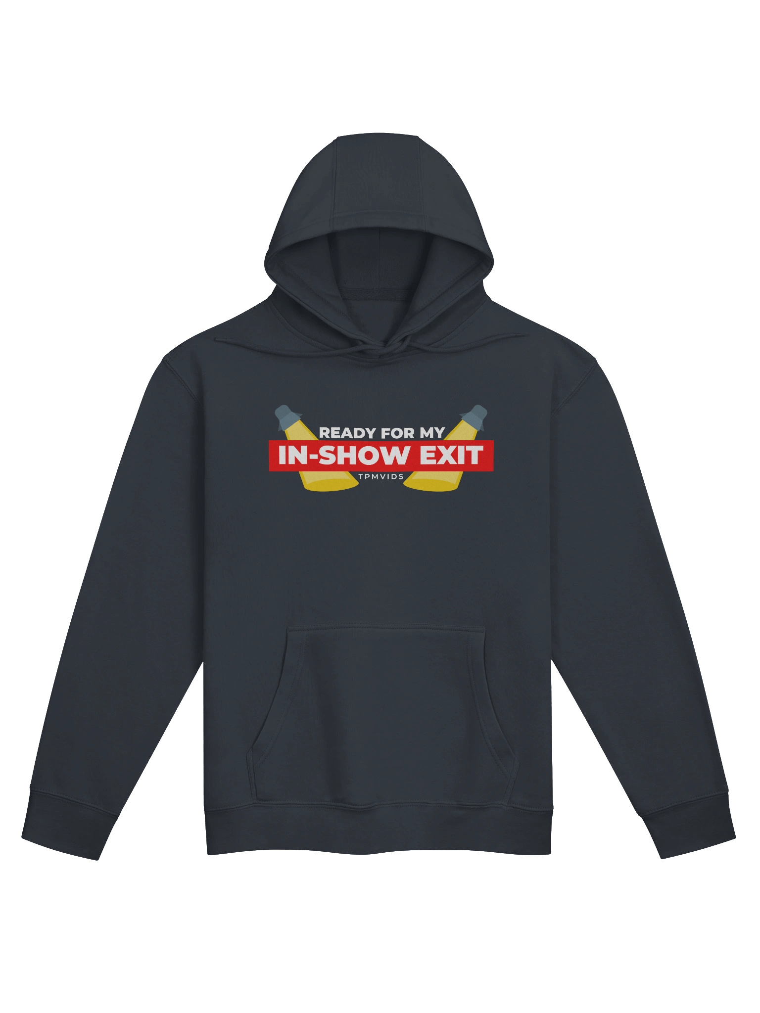 Ready For My In-Show Exit Hoodie product image (1)