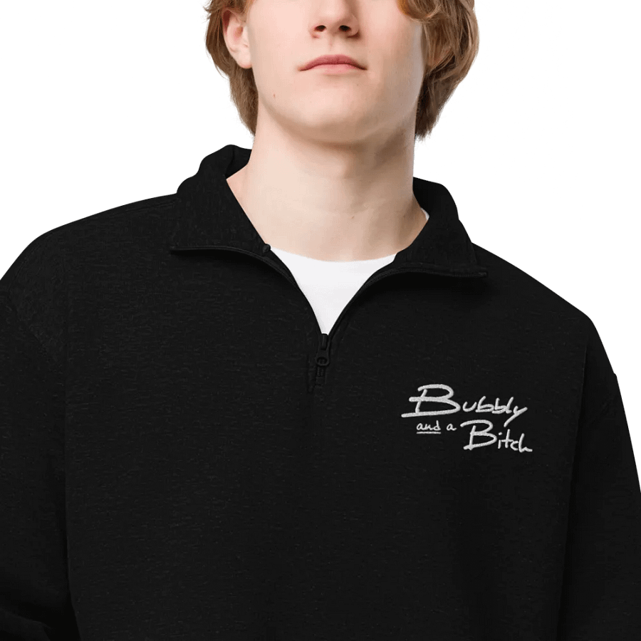 Bubbly and a B*tch (white) embroidered quarter zip product image (5)