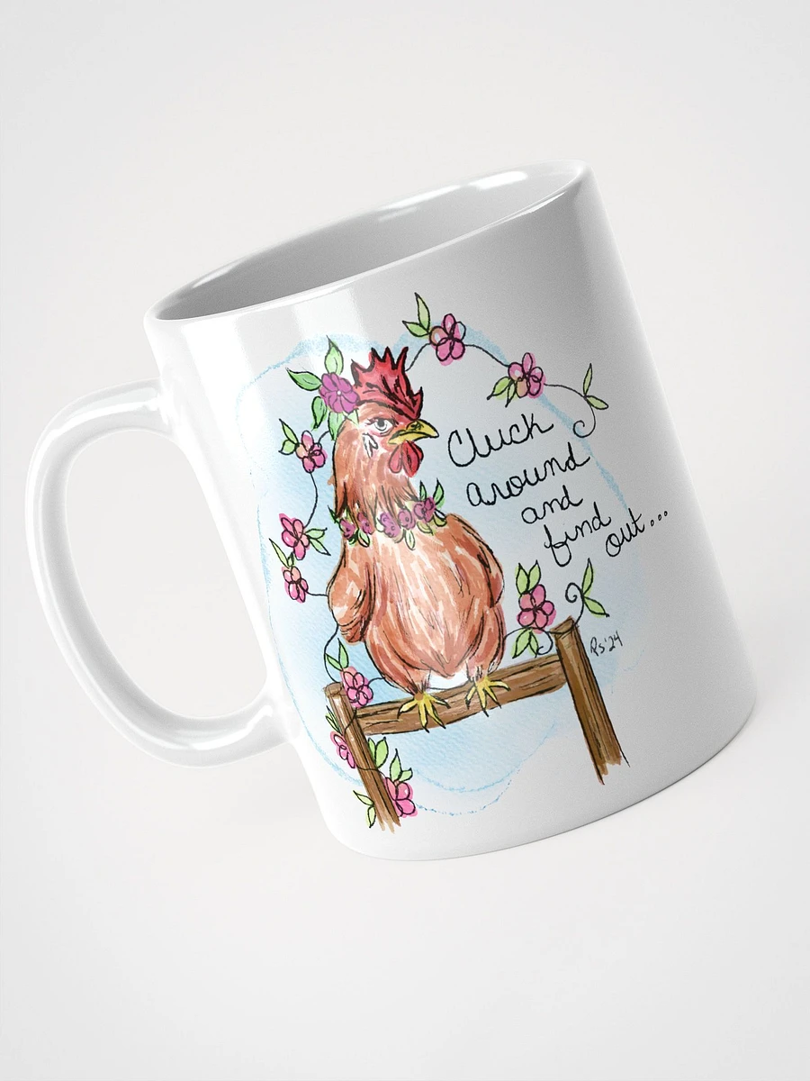 Cluck Around and Find Out White Glossy 11oz mug product image (3)