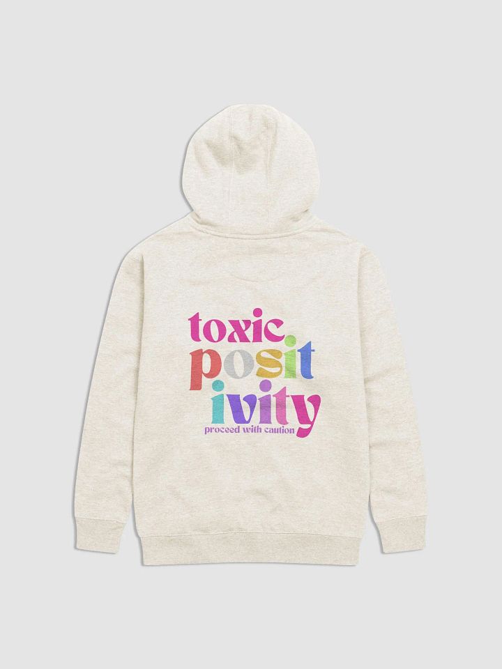 Toxic Positivity Hoodie product image (1)