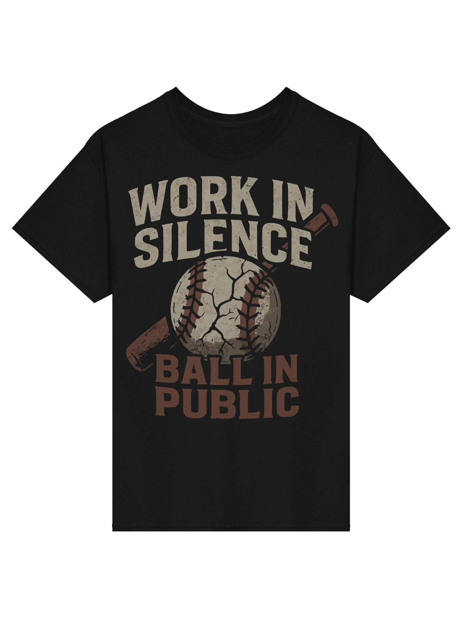 “Work in Silence, Ball in Public” Baseball Motivation Tee product image (1)