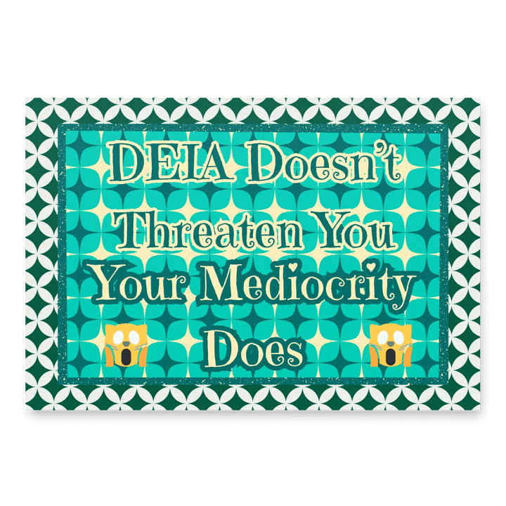 Hands Off DEIA, Mediocrity, Protest Papers product image (1)