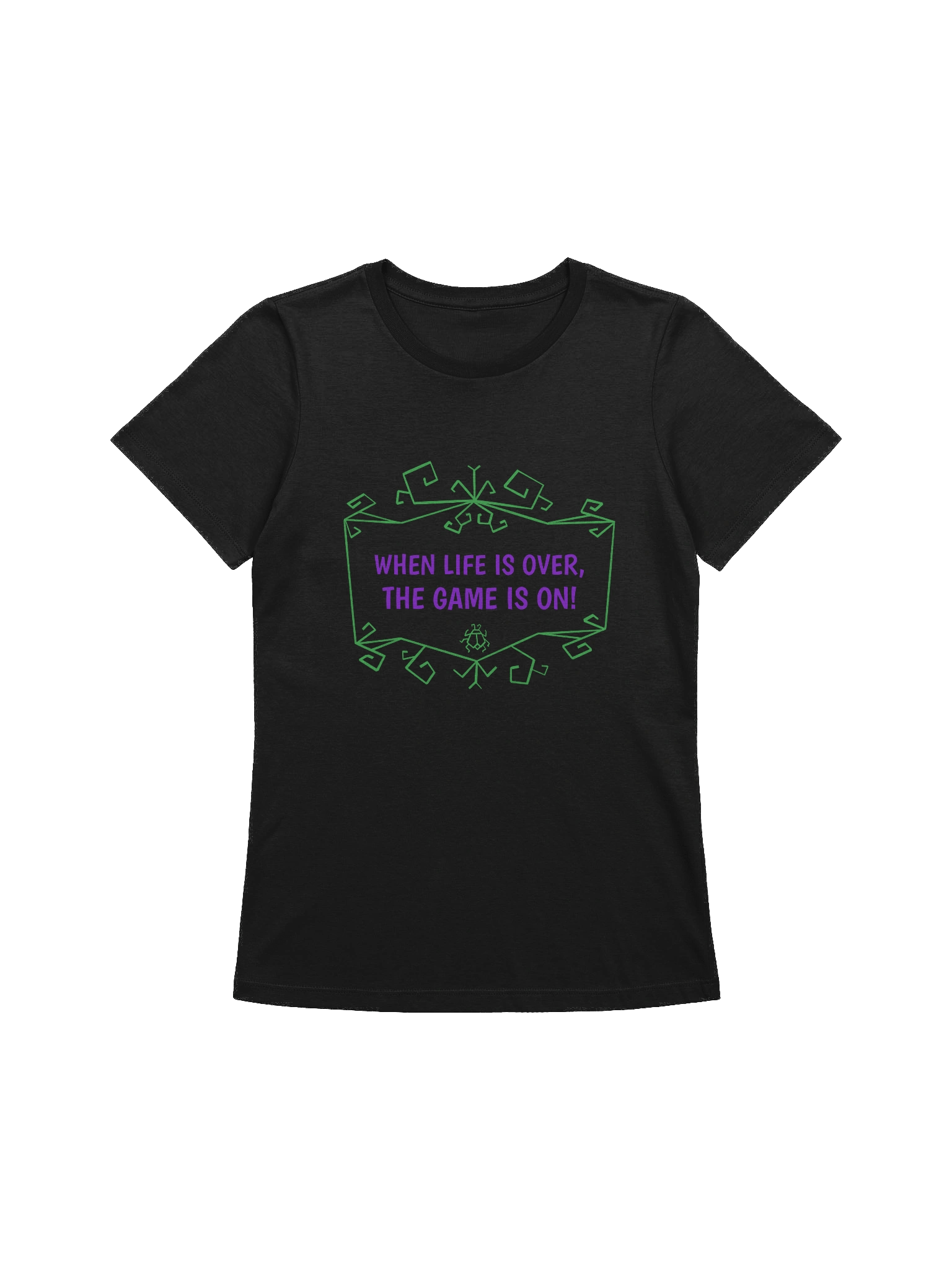 [UM Designs] When Life Is Over, The Game Is On - Women's Graphic Tee product image (1)