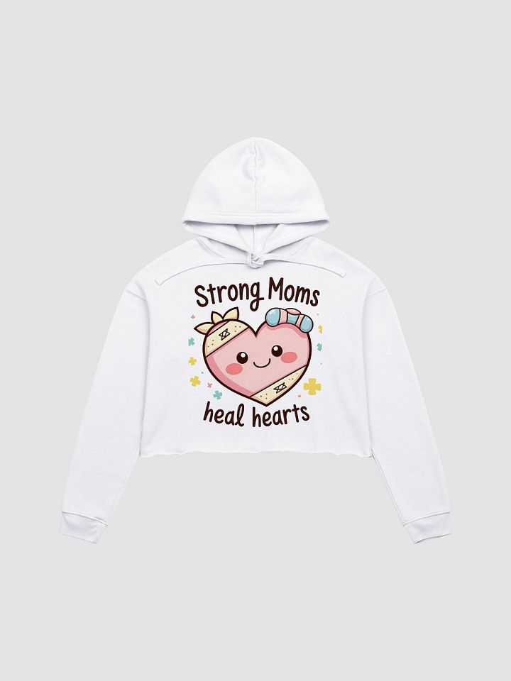 Strong moms, Heartfelt Healing Crop Hoodie product image (3)