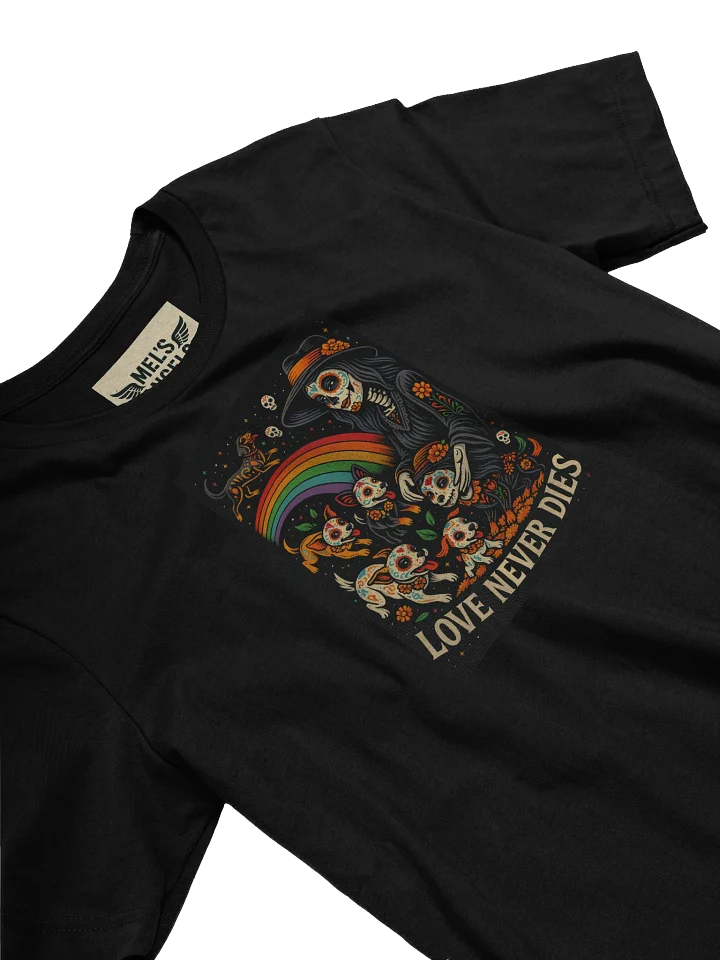 Love Never Dies Día de los Muertos Dog T-Shirt – Mel’s Angels Pet Apparel product image (2)