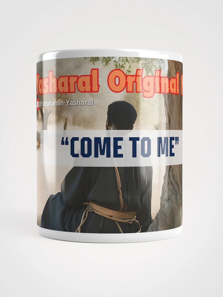 Yasharal Original Music: Come to Me Mug product image (6)