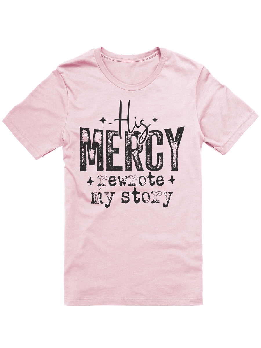 Lift Me Up Lord His Mercy Rewrote My Story product image (1)