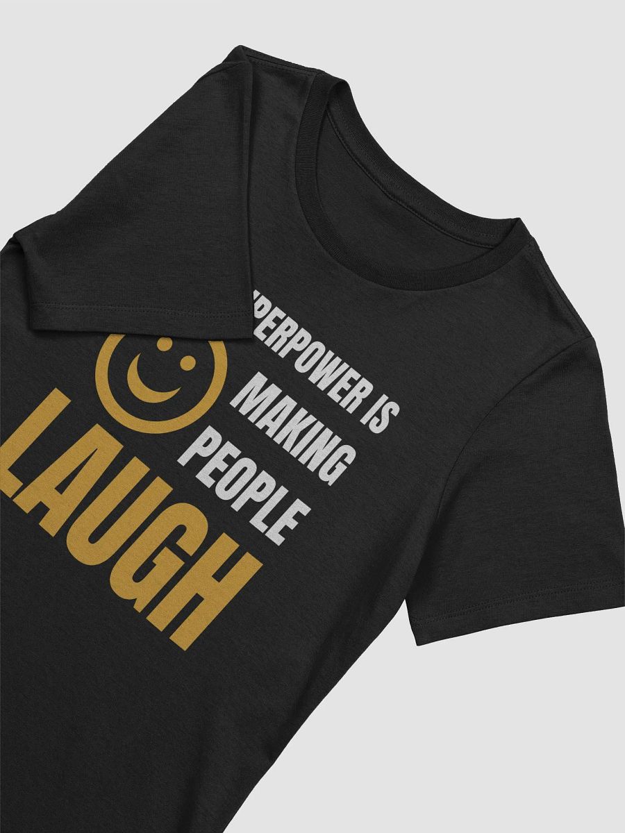 My superpower is making people laugh product image (28)