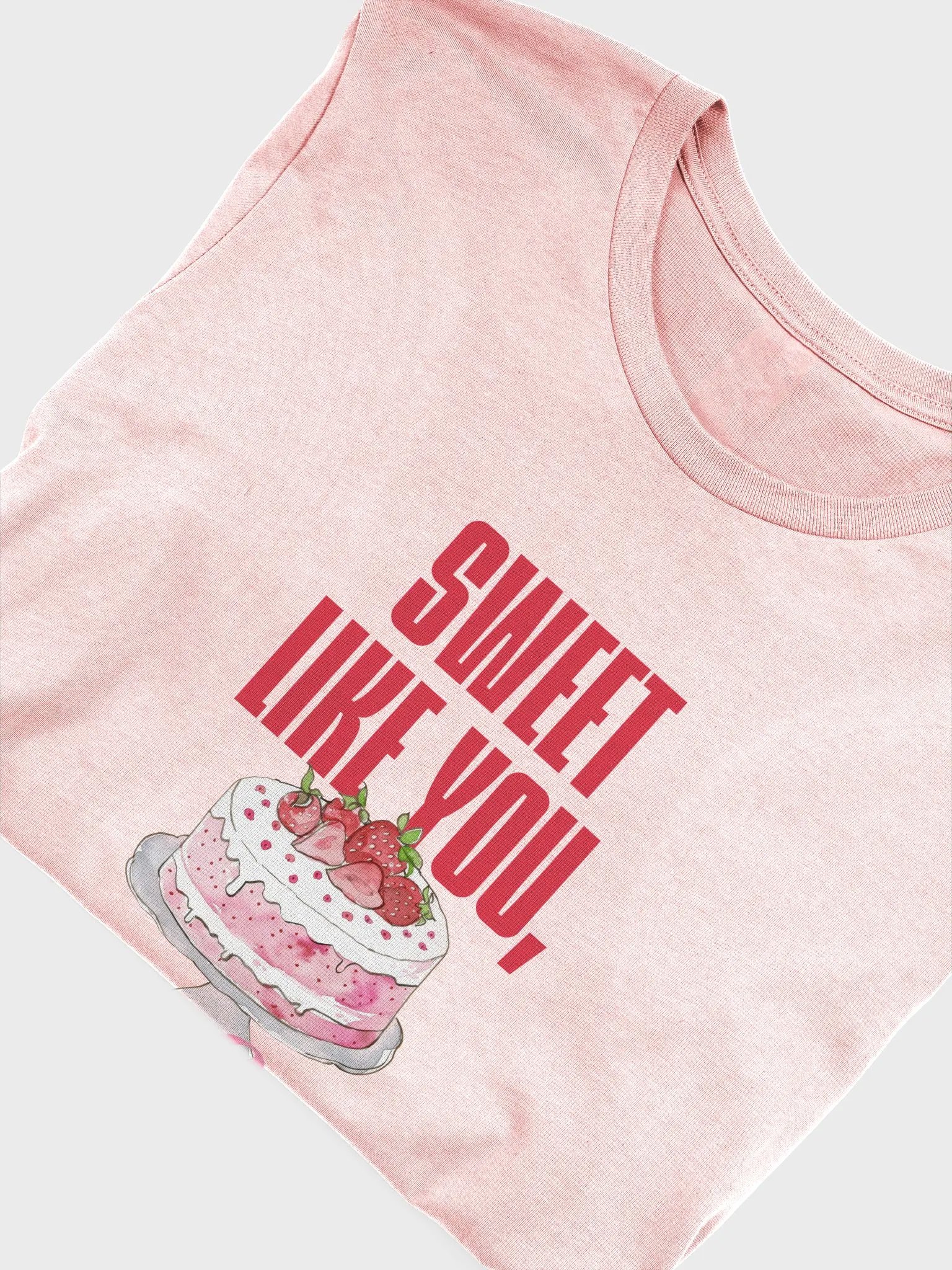 Sweet Like You T-Shirt product image (13)
