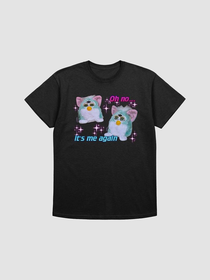 It's Me Again Unisex T-Shirt product image (5)