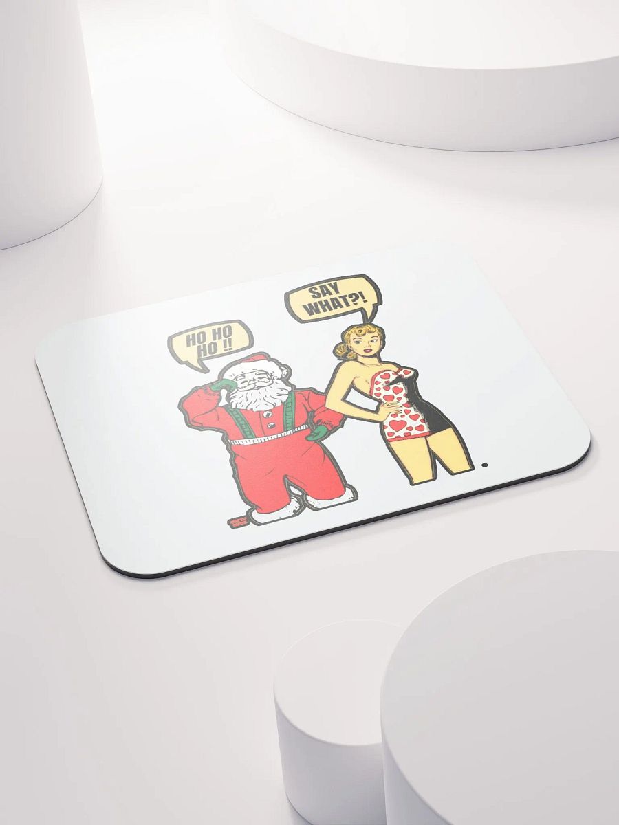 HO HO HO!! SAY WHAT?! product image (4)
