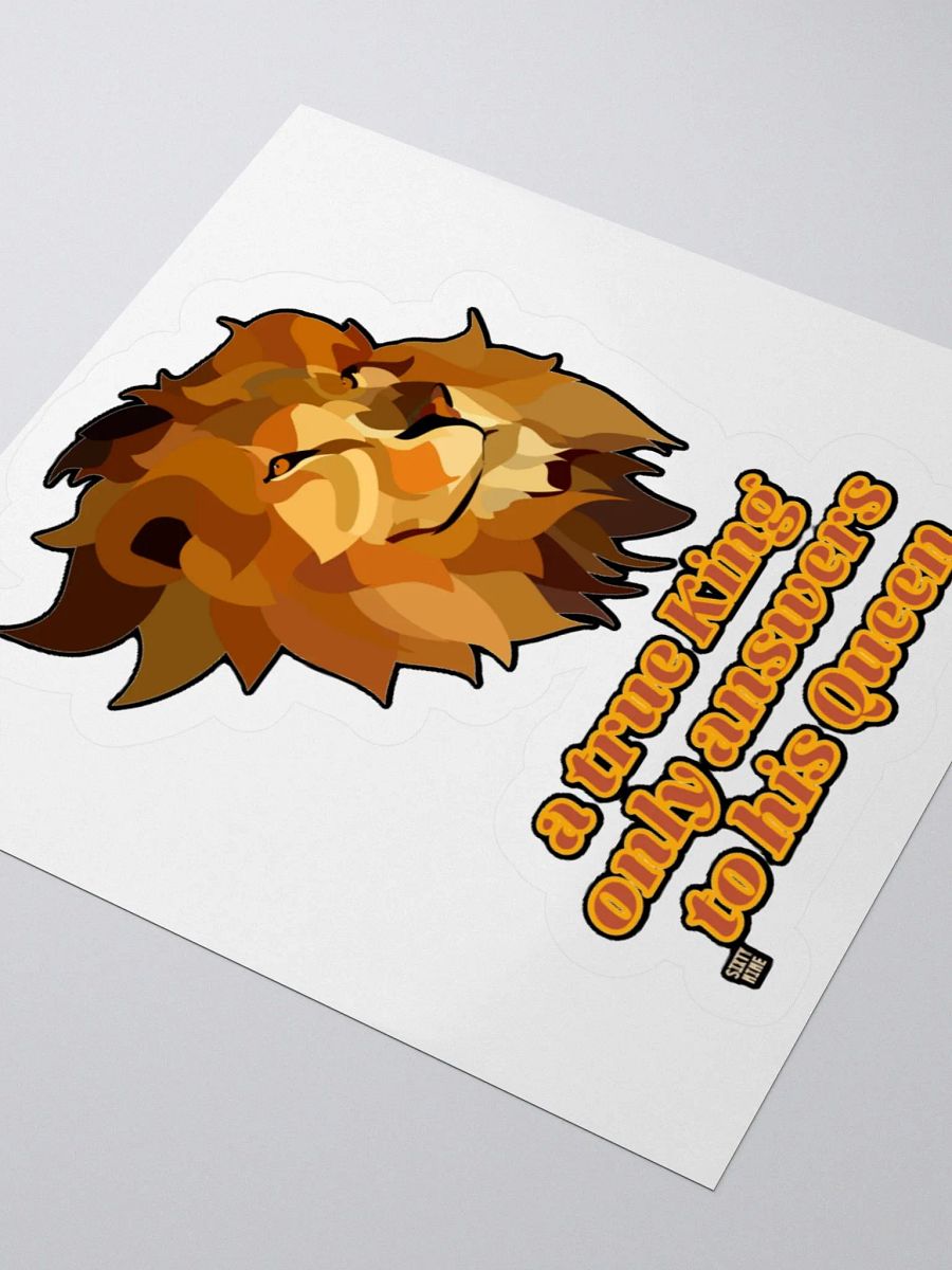 A TRUE KING ONLY ANSWERS TO HIS QUEEN product image (7)