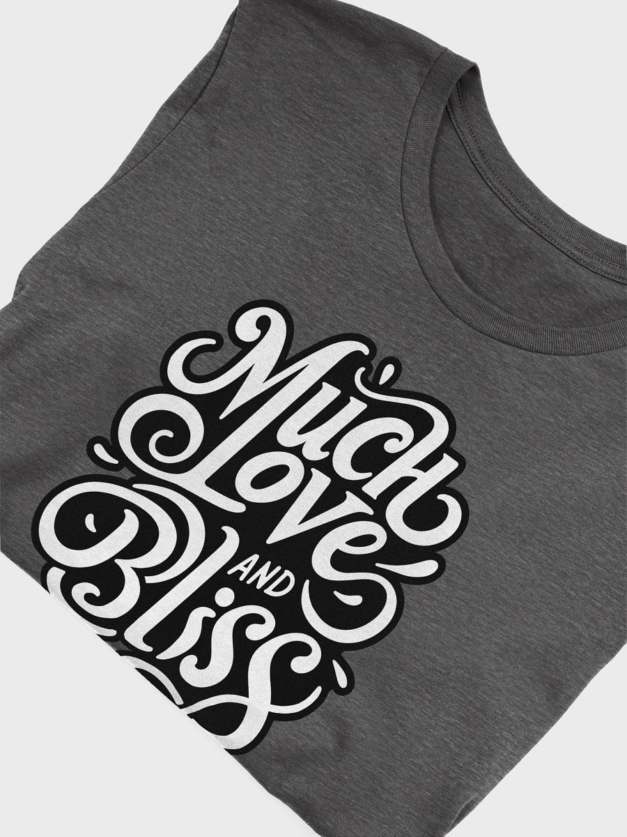 T-Shirt Much Love and Bliss product image (14)