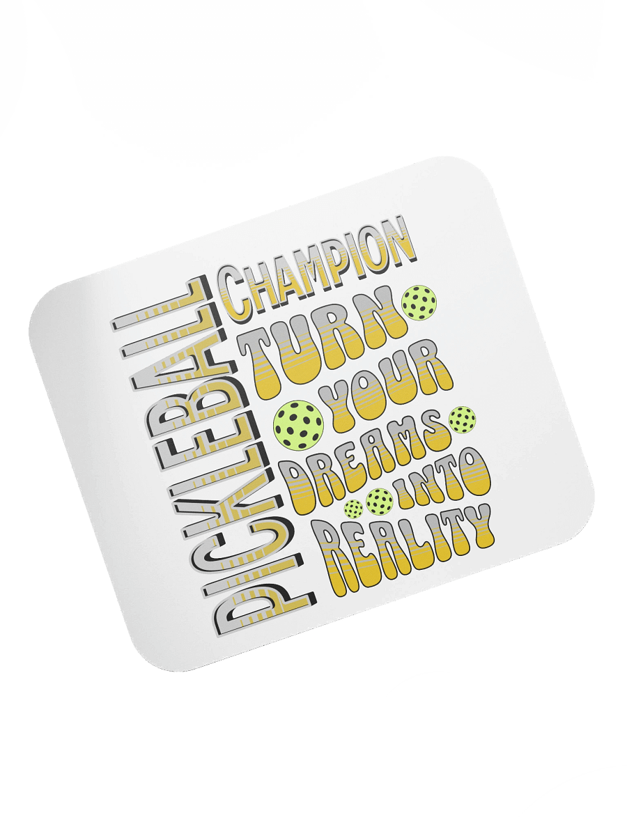 Pickleball Champion Turn Your Dreams Into Reality Mouse Pad product image (5)