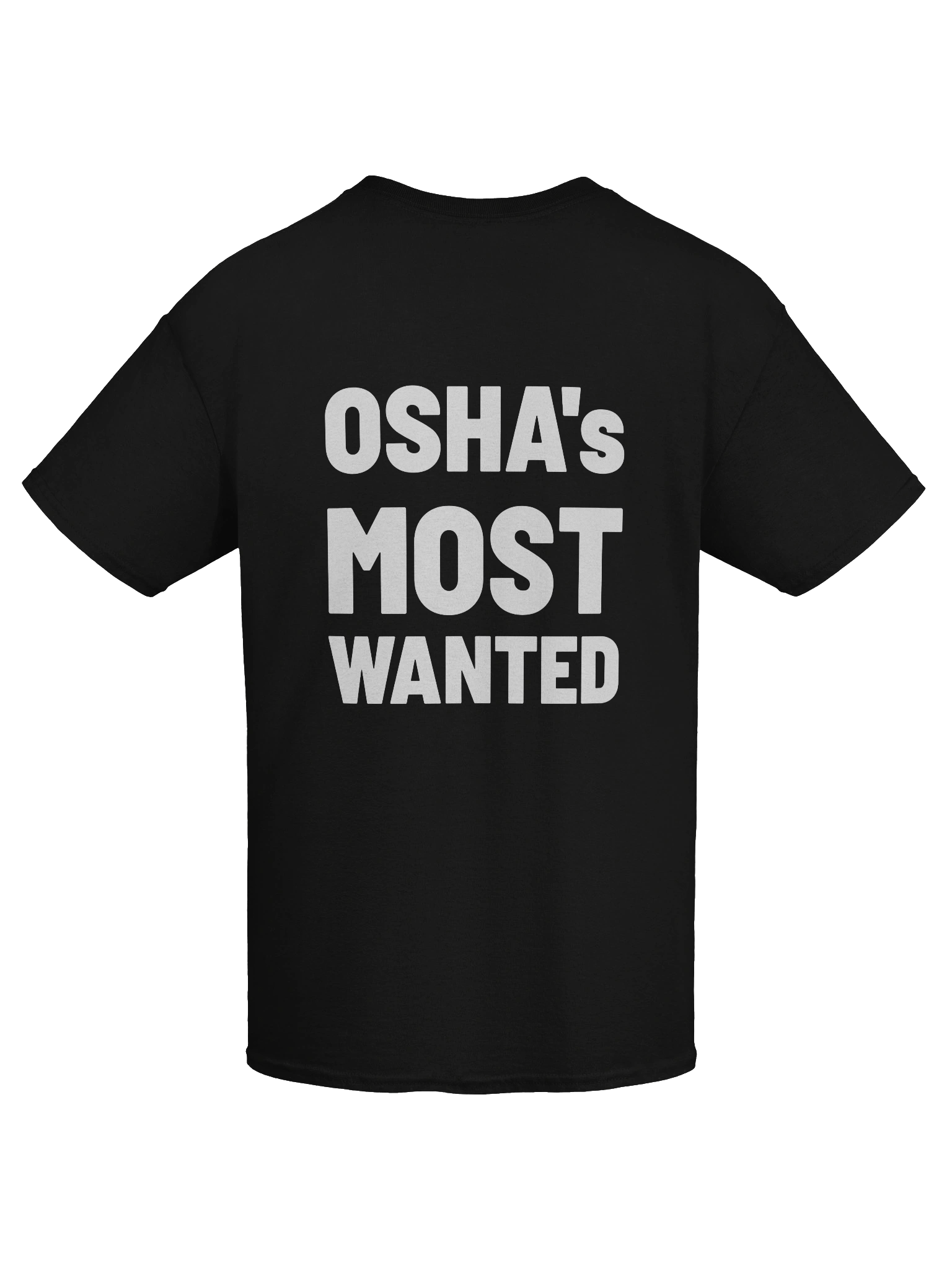 OSHA's Most Wanted Tee product image (74)