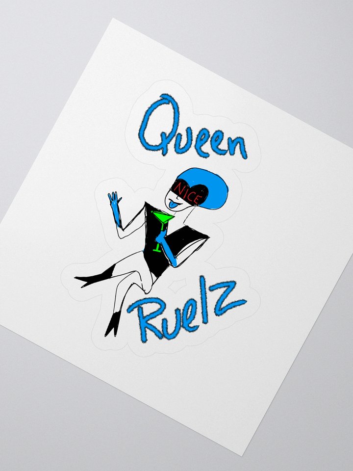 Queen Ruelz as a Sticker! product image (5)