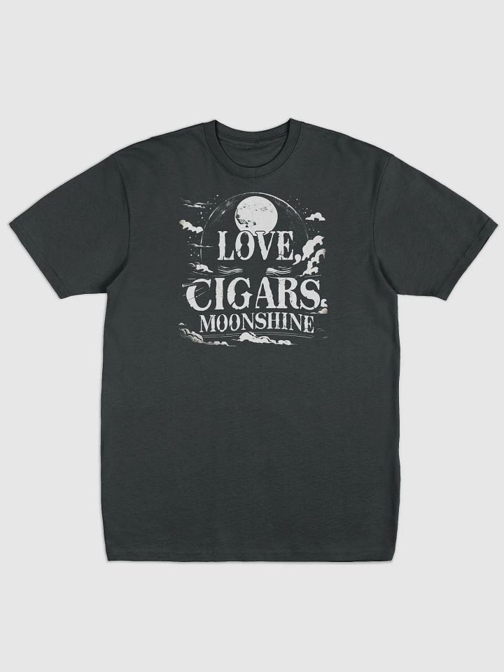 Love, Cigars, and Moonshine T-Shirt - Classic & Charming Southern-Inspired Apparel product image (1)