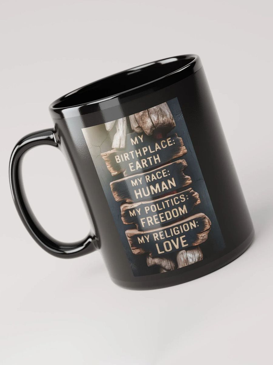 Earth, Human, Freedom, Love #Motivational Glossy Mug - Black product image (3)
