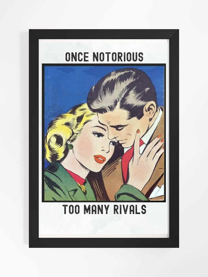 ONCE NOTORIOUS - TOO MANY RIVALS WALL ART product image (1)