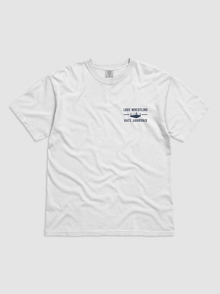 Love Wrestling Hate Jabronis (White) product image (1)