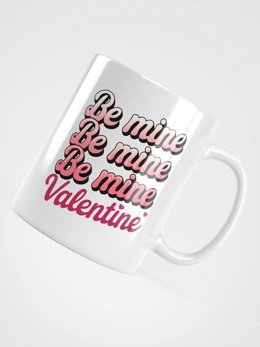Be Mine Valentine Day Mug product image (4)