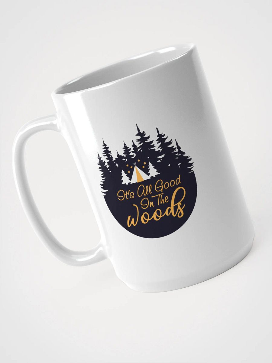 All Good In The Woods Mug product image (3)