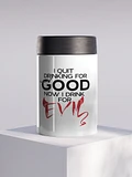 Quit Drinking Good Stainless Steele Koozie product image (1)