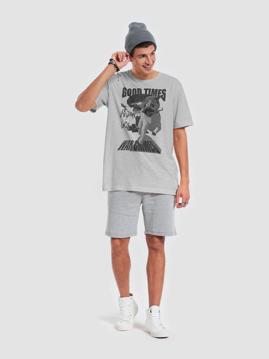 Good Times Rhymes With Warcrimes B&W - T Shirt product image (30)