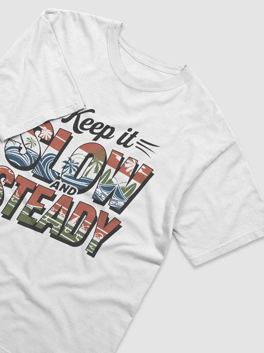 "Keep it Slow and Steady" #Statement Heavyweight White T-Shirt product image (3)