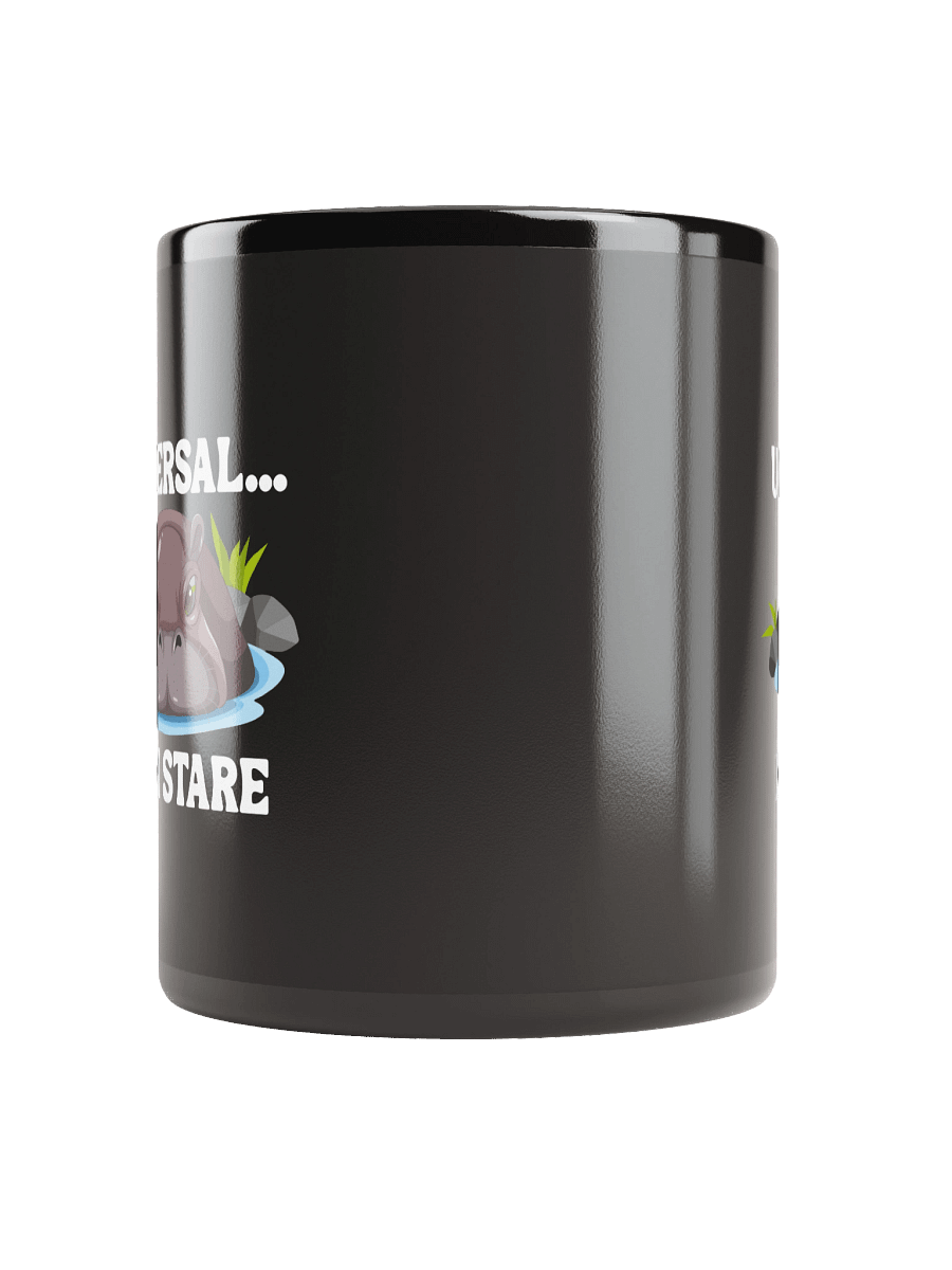 "Universal...Mom Stare" Hippo Limited Black Glossy Mug product image (10)