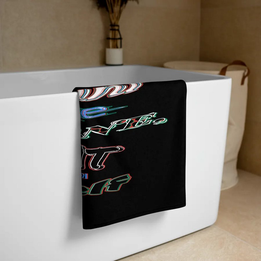 You Cant Please Everyone, So Do It For Yourself - Black - Towel product image (3)