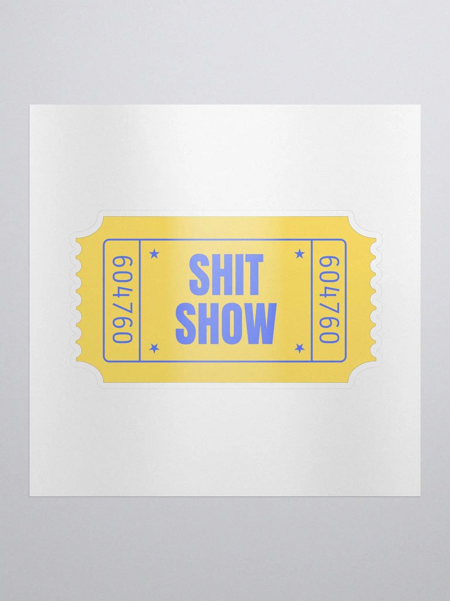 Shit Show Kiss-Cut Sticker product image (1)
