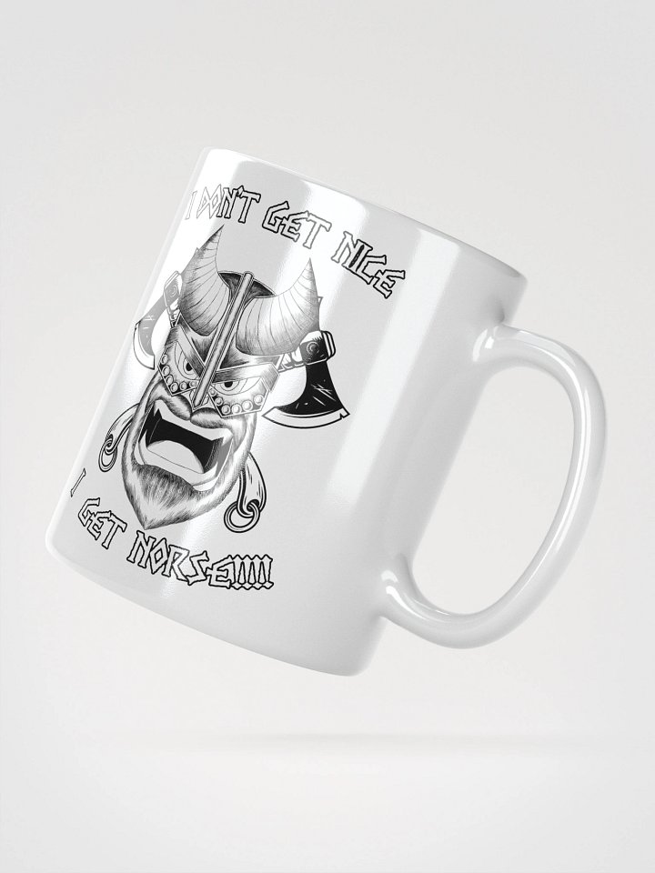 I don't get Nice, I get NORSE!!!! Mug product image (6)