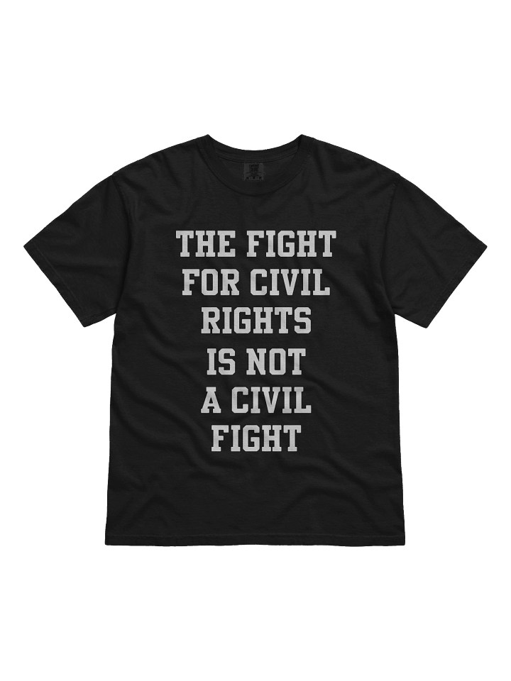 Fight for Civil Rights Tee 01 product image (1)