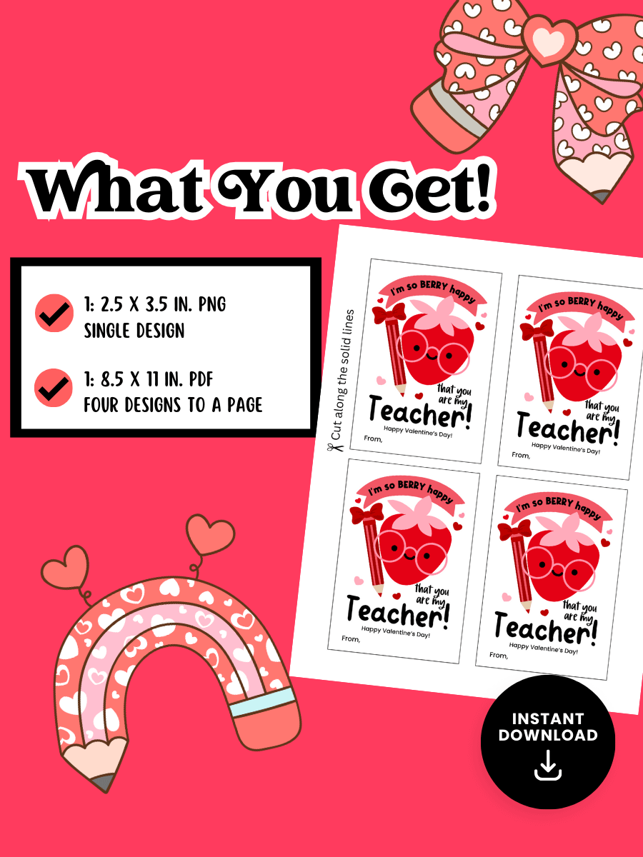 PRINTABLE CLASSROOM VALENTINE’S FOR TEACHERS: I’M SO BERRY HAPPY THAT YOU ARE MY TEACHER product image (4)