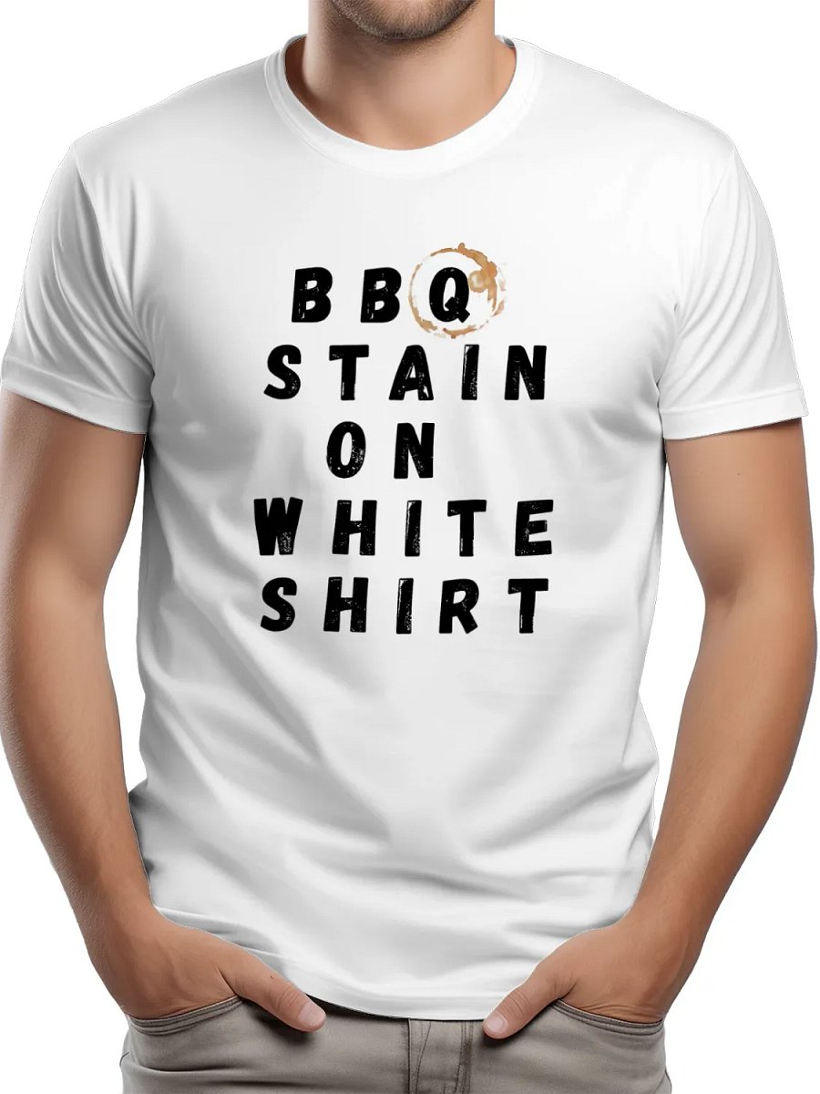 BBQ Stain on White Shirt T-Shirt product image (1)