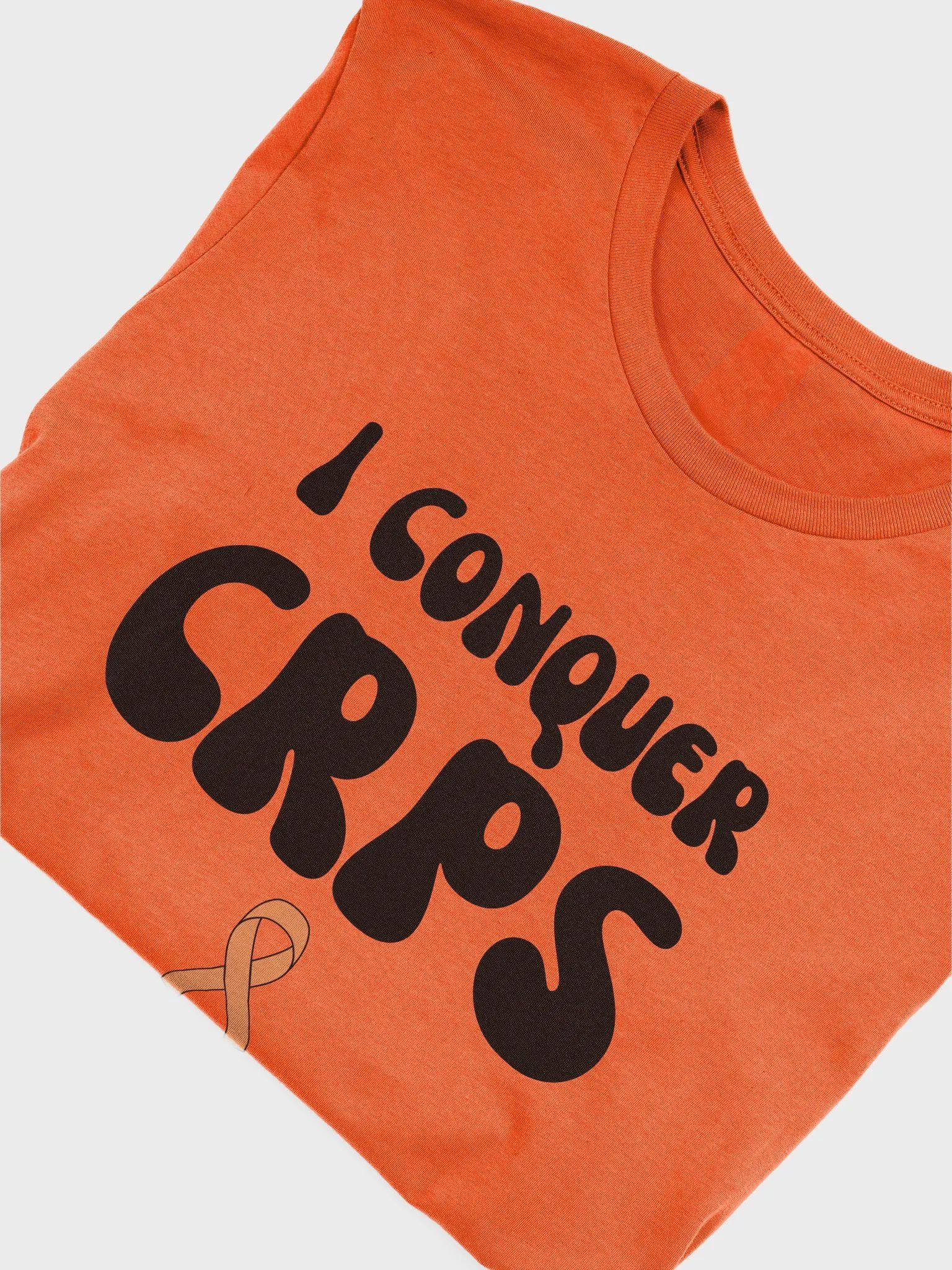 Orange Edition- Bold 'I Conquer CRPS' Super Soft T-Shirt (Unisex) product image (25)