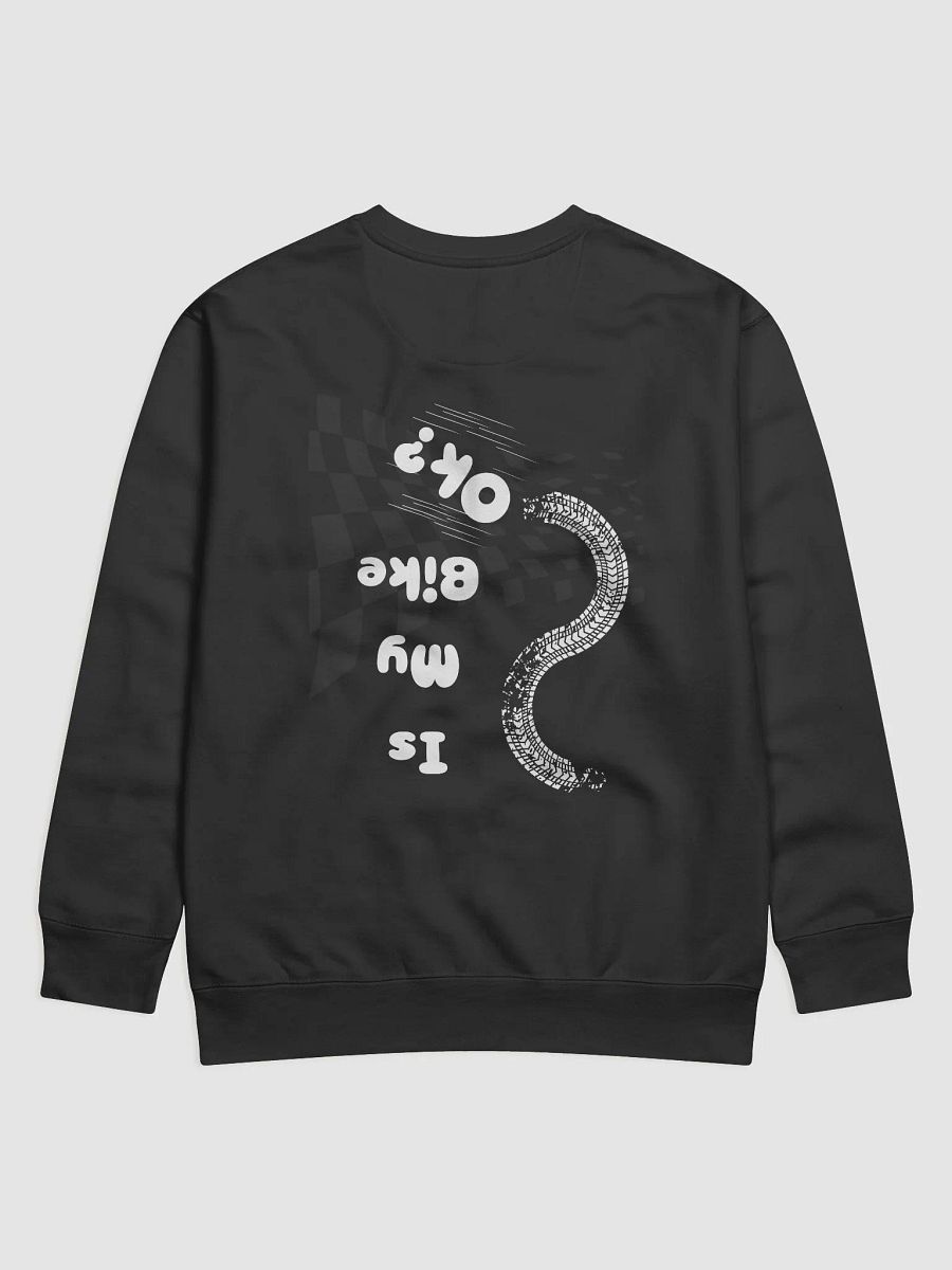 Is My Bike Ok - Sweatshirt product image (2)