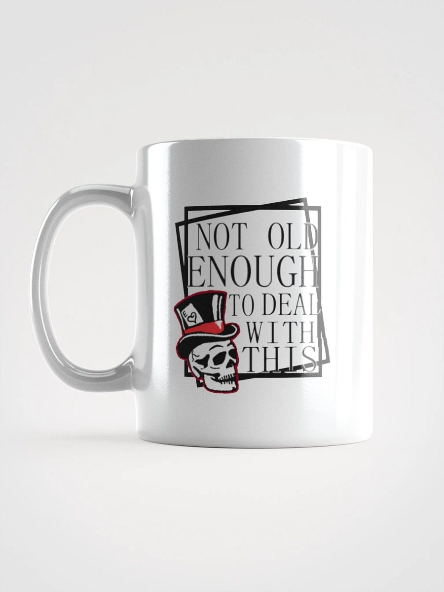 not old enough mug product image (16)