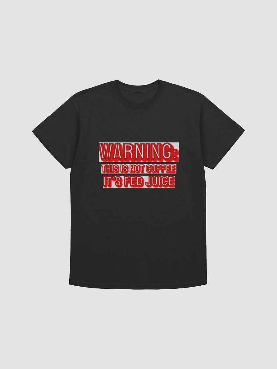 Warning: This is NOT coffee t-shiirt product image (1)